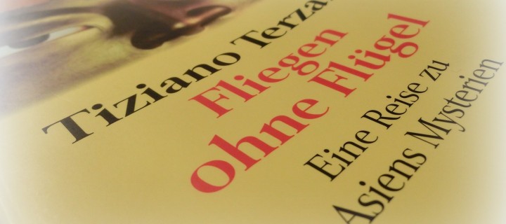 Mein Buchtipp für eure nächste Asien-Reise: Fliegen ohne Flügel