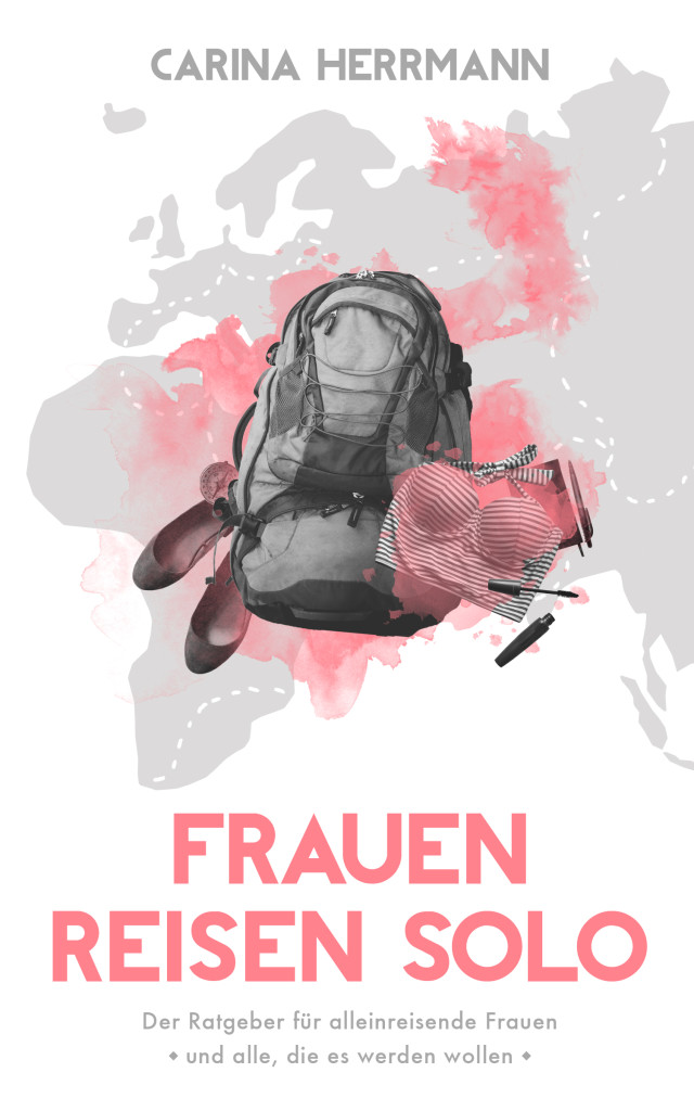 FINAL-EBOOK-COVER-Frauen-Reisen-Solo