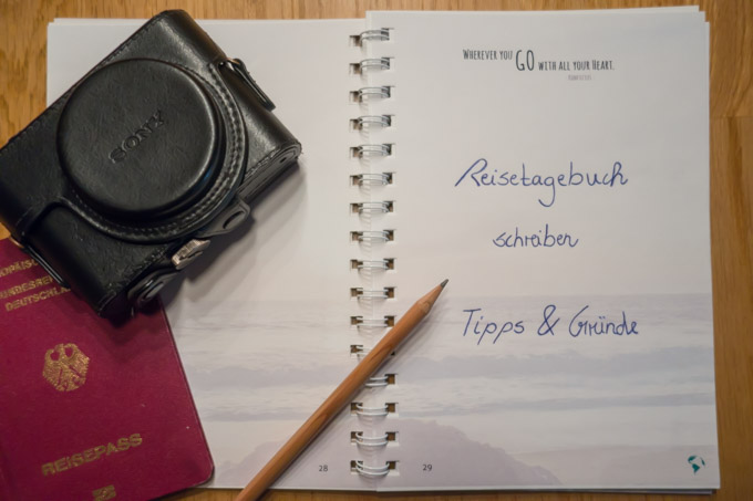 Reisetagebuch Schreiben Grunde Und Praktische Tipps