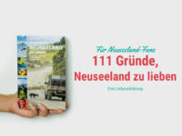 Buchtipp für Neuseeland-Fans und alle, die es noch werden wollen: 111 Gründe, Neuseeland zu lieben