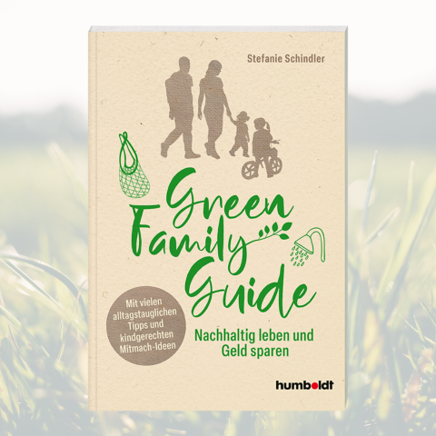 Green Family Guide Nachhaltig Reisen